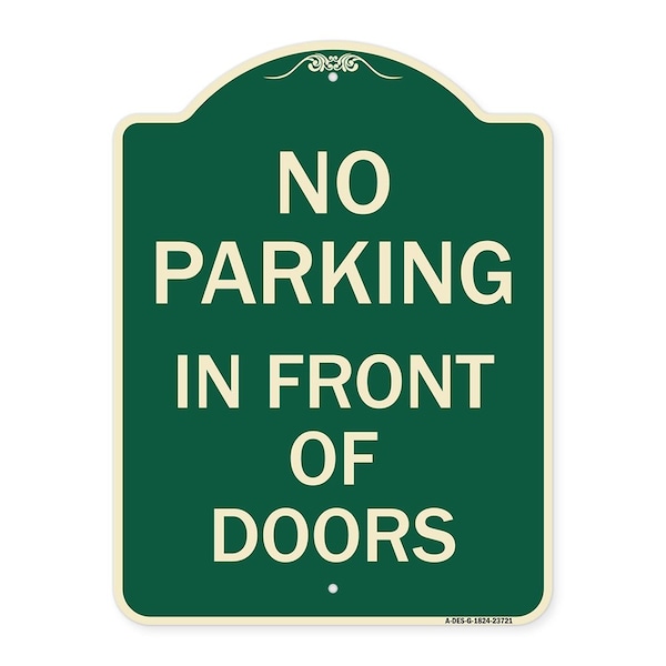 Signmission No Parking in Front of Doors Heavy-Gauge Aluminum Architectural Sign, 24" x 18", G-1824-23721 A-DES-G-1824-23721 - main